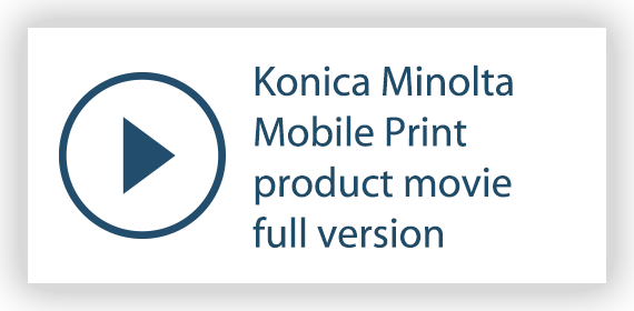 Konica Minolta Mobile Print product guide